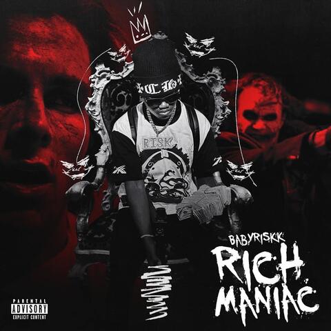 Rich Maniac