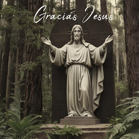 Gracias Jesus