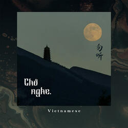 Chớ Nghe - Vật Thính Vietnamese Version (Black Myth: Wukong OST)