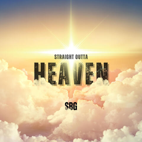 Straight Outta Heaven