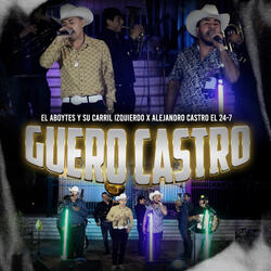 Güero Castro