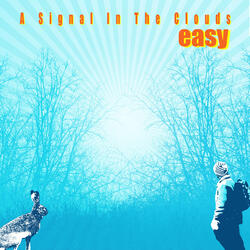 A Signal in the Clouds