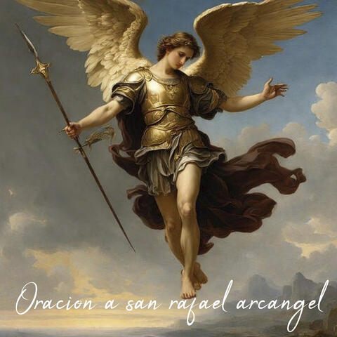 Oración a San Rafael Arcángel