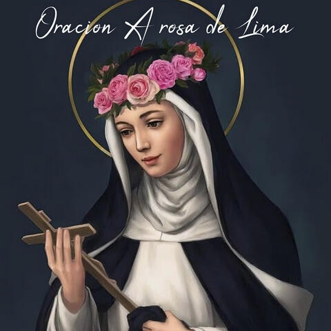 Oración a Rosa de Lima