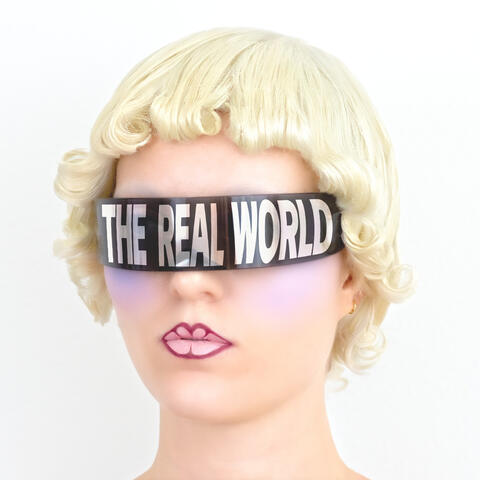 THE REAL WORLD