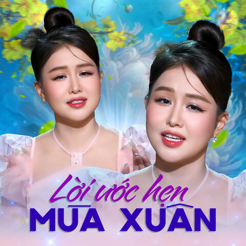 Lời Ước Hẹn Mùa Xuân