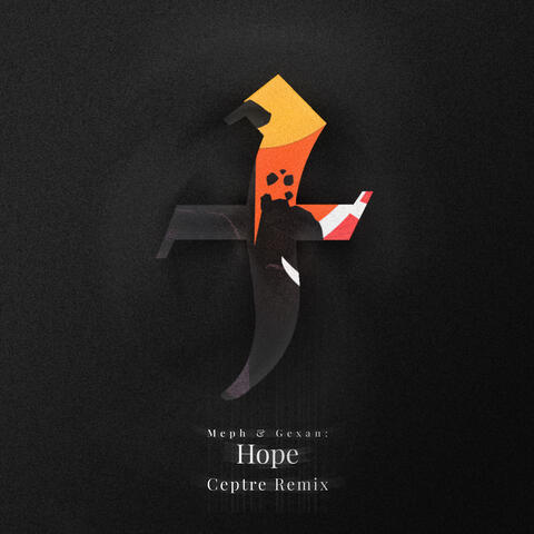 Hope (Ceptre Remix)