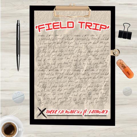 Field Trip (feat. FattMack)