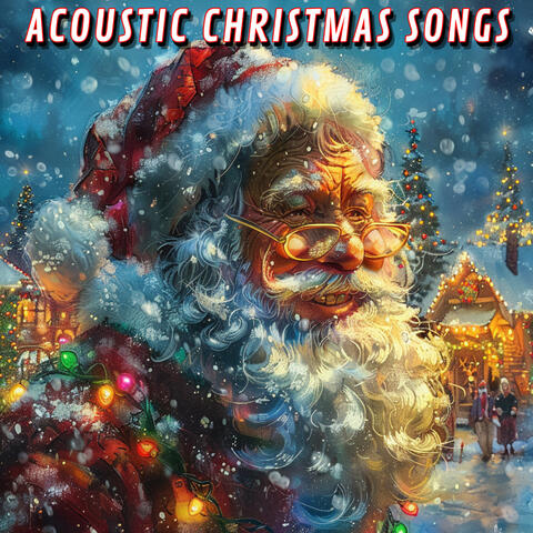Acoustic Christmas Songs