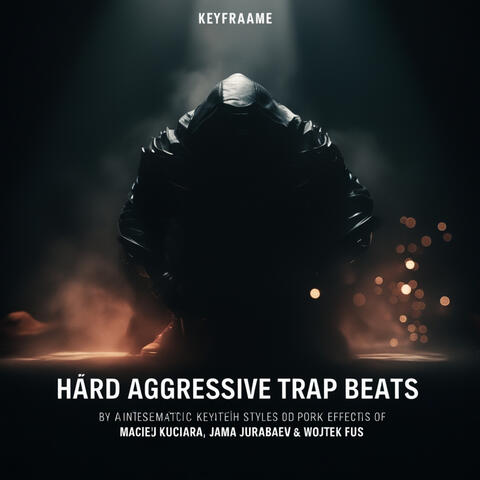 Hard Aggressive Trap Beats