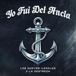Yo Fui Del Ancla