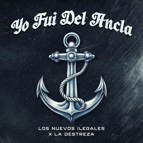 Yo Fui Del Ancla
