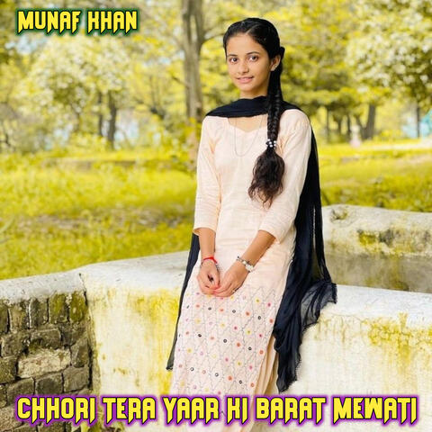 CHHORI TERA YAAR KI BARAT MEWATI