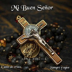 Mi Buen Señor