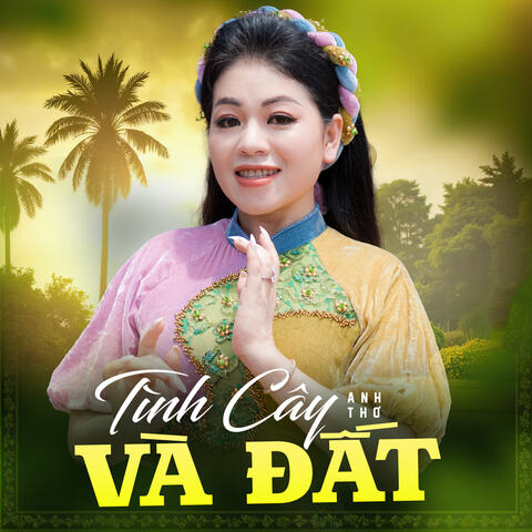 Tình Cây Và Đất