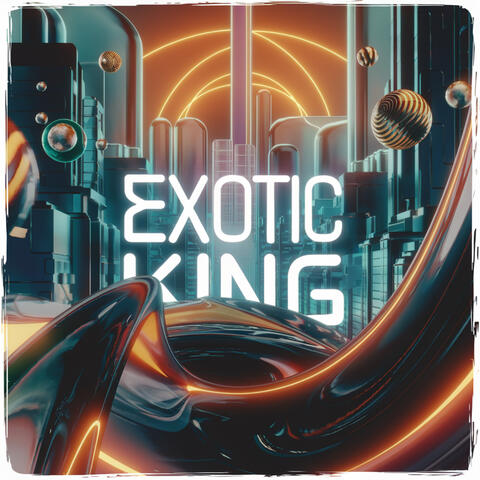 EXOTIC KING