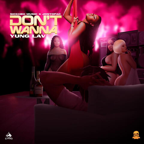 Dont Wanna