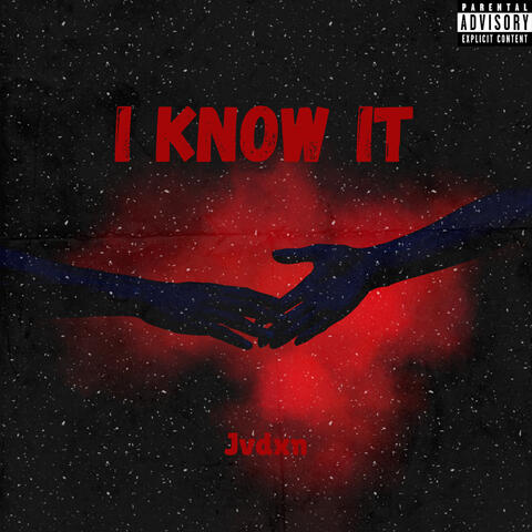 I Know It