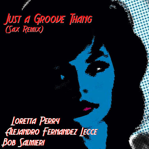Just A Groove Thang