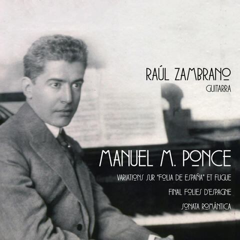 Manuel M. Ponce: Variations sur “Folia de España” et Fugue
