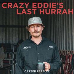 Crazy Eddie's Last Hurrah