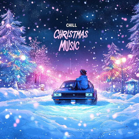Chill Christmas Music