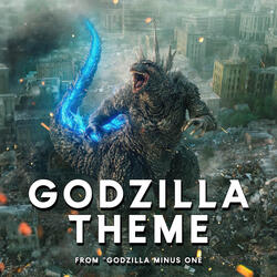 Godzilla Theme (From "Godzilla Minus One")