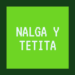NALGA Y TETITA