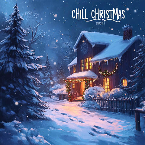 Chill Christmas Music