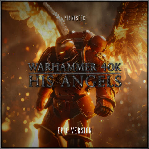 His Angels (Epic Space Marines March) - Warhammer 40k