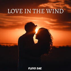 Love In The Wind