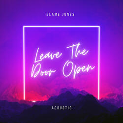 Leave The Door Open