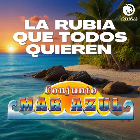 La Rubia Que Todos Quieren
