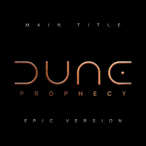 Dune Prophecy Main Title
