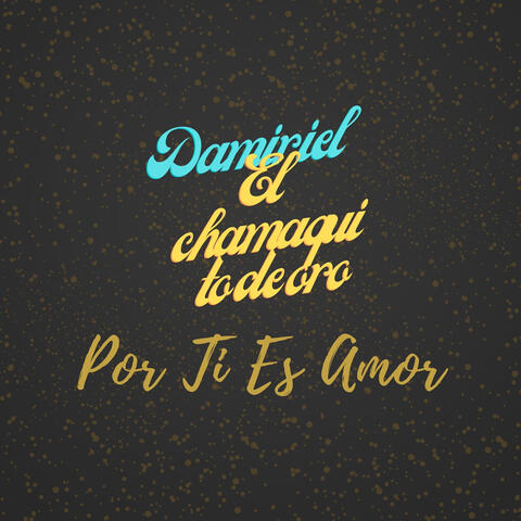 Por Ti Es Amor