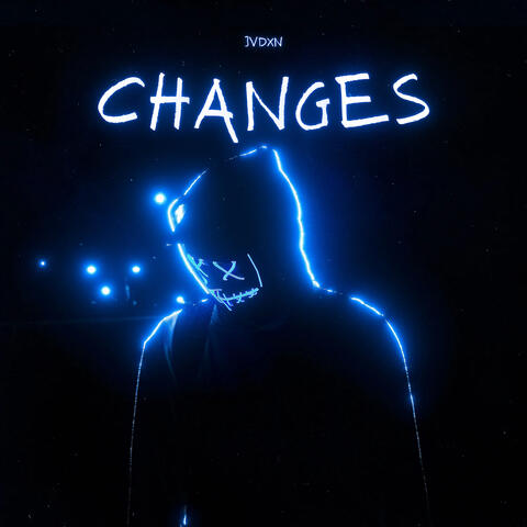 Changes