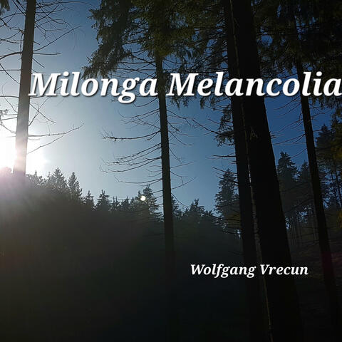 Milonga Melancolia