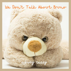 We Don't Talk About Bruno