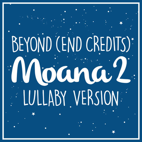 Beyond (From "Moana 2")