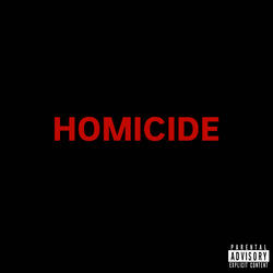 HOMICIDE