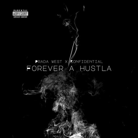 Forever A Hustla