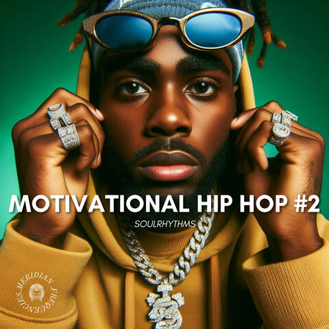 Motivational Hip Hop Pt.2