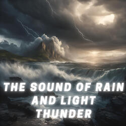 Light rain and light thunder