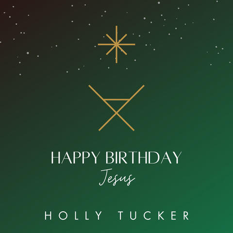 Happy Birthday Jesus