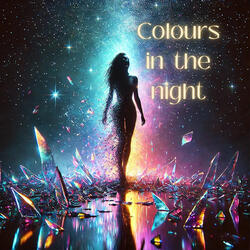 Colours in the night