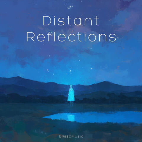 Distant Reflections
