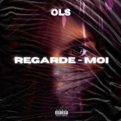 Regarde - Moi