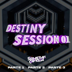 SESSION DESTINY 01