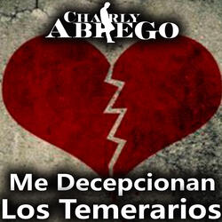 Me Decepcionan Los Temerarios