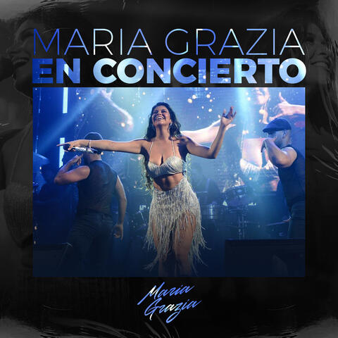 Maria Grazia en Concierto